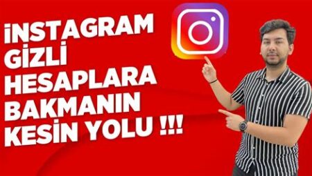 Instagram Gizli Hesaplara Bakma Yöntemleri